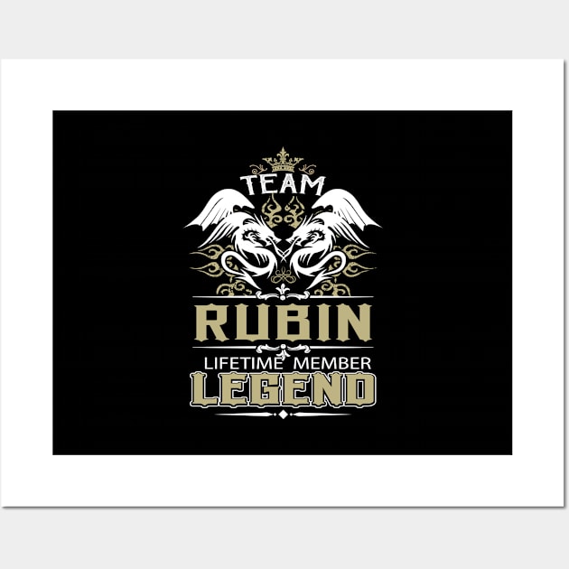 Rubin Name T Shirt -  Team Rubin Lifetime Member Legend Name Gift Item Tee Wall Art by yalytkinyq